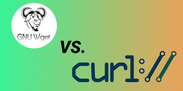 cURL與wget：你應(yīng)該選用哪一個(gè)？